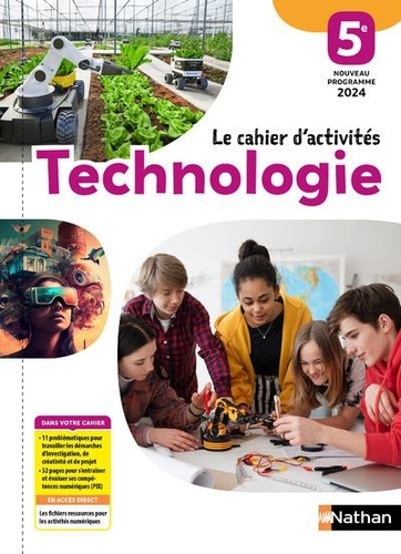 Technologie 5e. Cahier d'activités élève, Edition 2024