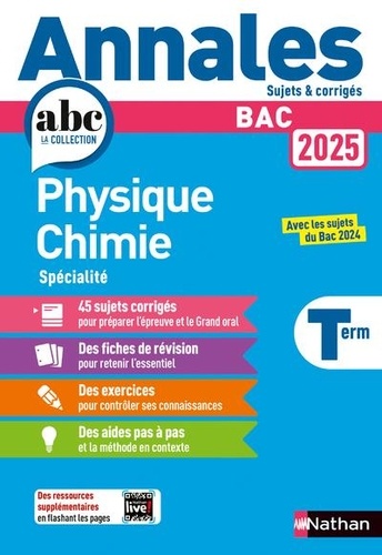 Annales Physique Chimie Bac Tle. Avec les sujets du Bac 2024, Edition 2025