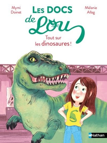 Les docs de Lou : Tout sur les dinosaures !