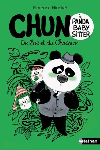 Chun le panda baby-sitter Tome 2 : De l'or et du Chococo
