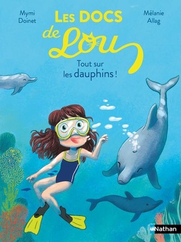 Les docs de Lou : Tout sur les dauphins !