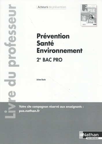 Prévention Santé Environnement 2de Bac Pro. Livre du professeur, Edition 2024