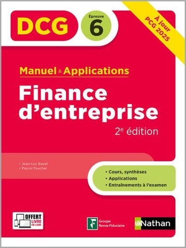 Finance d'entreprise DCG 6. Manuel & Applications, 2e édition