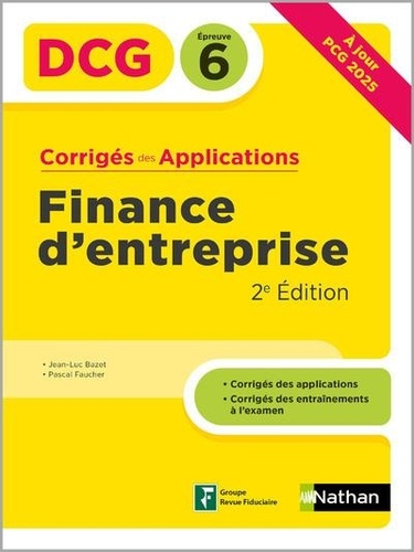 Finance d'entreprise DCG 6. Corrigés des applications, 2e édition