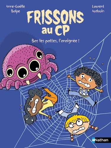 Frissons au CP : Bas les pattes, l'araignée !