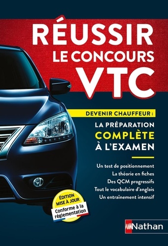 Réussir le concours VTC. Devenir chauffeur : la préparation complète à l'examen