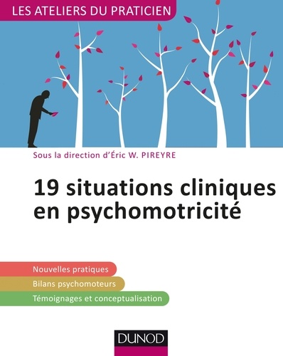 19 situations cliniques en psychomotricité