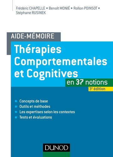 Thérapies comportementales et cognitives en 37 notions. 3e édition