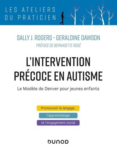 L'intervention précoce en autisme. le modèle de Denver pour jeunes enfants