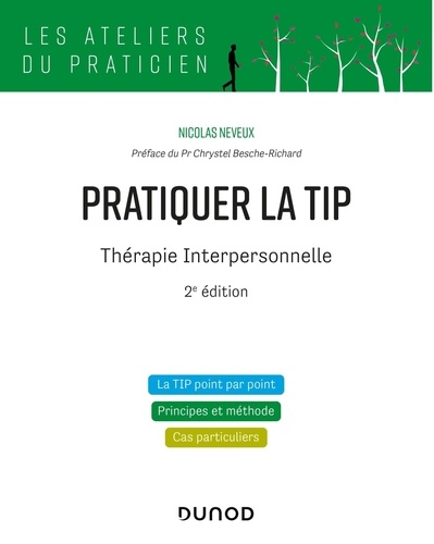 Pratiquer la TIP. Thérapie Interpersonnelle, 2e édition