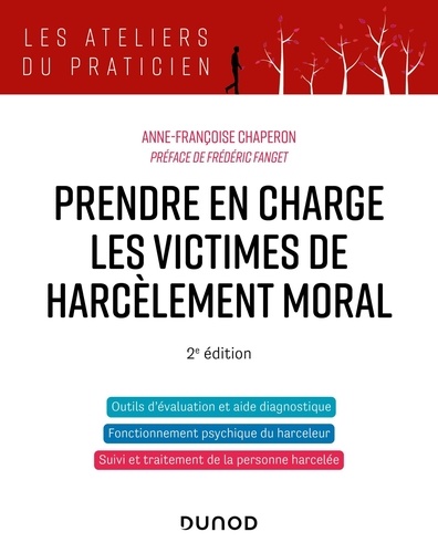 Prendre en charge les victimes de harcèlement moral. 2e édition