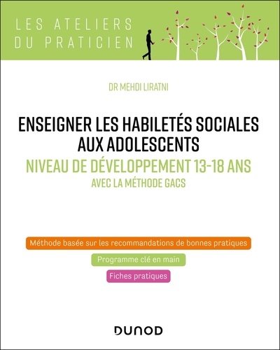 Enseigner les habiletés sociales aux adolescents. Niveau de développement 13-18 ans avec la méthode GACS