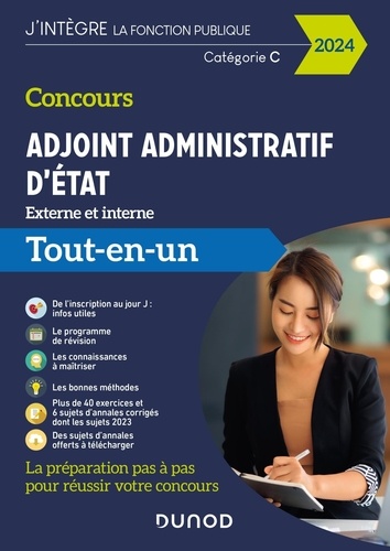 Concours Adjoint administratif d'Etat externe et interne Catégorie C. Tout-en-un, Edition 2024