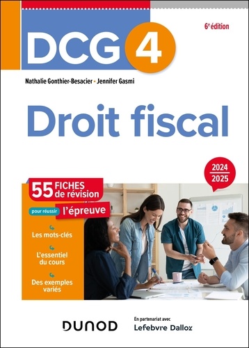 DCG 4. Droit Fiscal, Edition 2024-2025