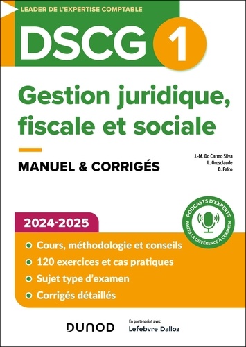 Gestion juridique, fiscale et sociale DSCG 1. Manuel & corrigés, 6e édition