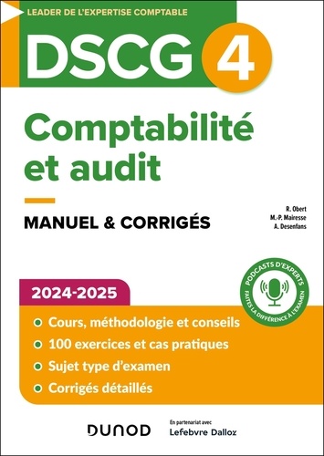 Comptabilité et audit DSCG 4. Manuel & corrigés, Edition 2024-2025