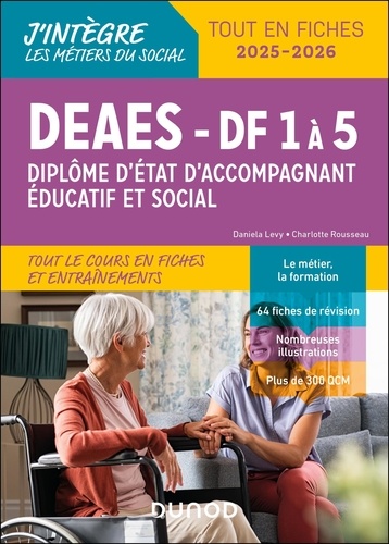 DEAES Diplôme d'état d'accompagnant éducatif et social. Tout en fiches, Edition 2025-2026