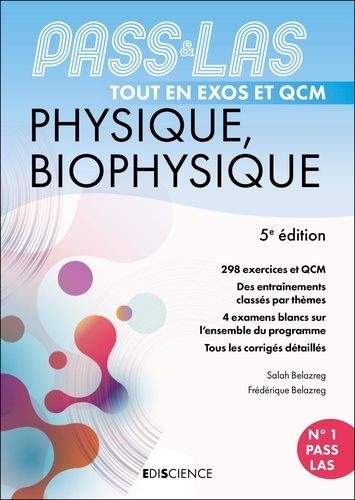 PASS & LAS Tout en exos et QCM. Physique, Biophysique, 5e édition