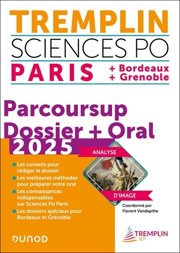 Tremplin Sciences Po Paris, Bordeaux, Grenoble. Parcoursup Dossier + Oral, Edition 2025