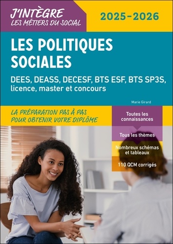 Les politiques sociales. DEES, DEASS, DECESF, BTS ESF, BTS SP3S, licence, master et concours, Edition 2025-2026