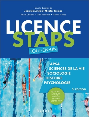 Licence STAPS Tout-en-un. 130 fiches de cours, 60 QCM et sujets de synthèse, Edition 2024
