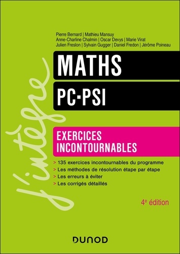 Maths PC-PSI. Exercices incontournables, 4e édition