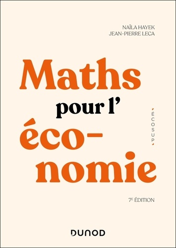 Maths pour l'économie. 7e édition