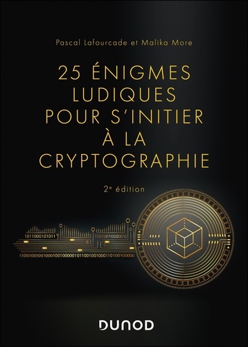 25 énigmes ludiques pour s'initier à la cryptographie. 2e édition