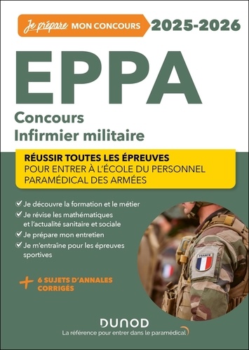 EPPA Concours Infirmier militaire. Réussir toutes les épreuves pour entrer à l'école du personnel paramédical des armées, Edition 2025-2026