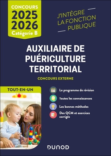 Concours Auxiliaire de puériculture territorial Externe Catégorie B. Tout-en-un, Edition 2025-2026
