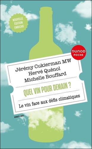 Quel vin pour demain ? Le vin face aux défis climatiques, Edition revue et augmentée