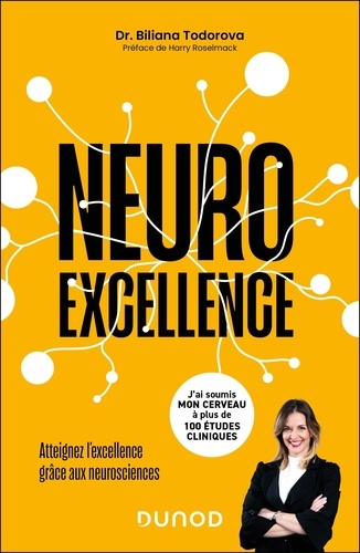 Neuroexcellence. Atteignez l'excellence grâce aux neurosciences