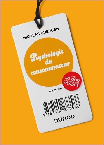 Psychologie du consommateur. 4e édition