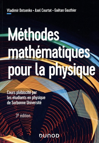 Méthodes mathématiques pour la physique. 3e édition