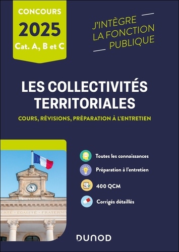 Les collectivités territoriales. Cours, révisions, préparation à l'entretien, Edition 2025