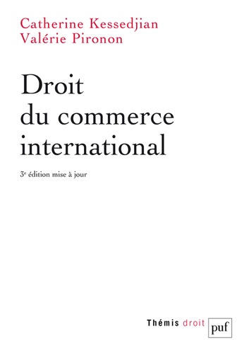 Droit du commerce international. 3e édition