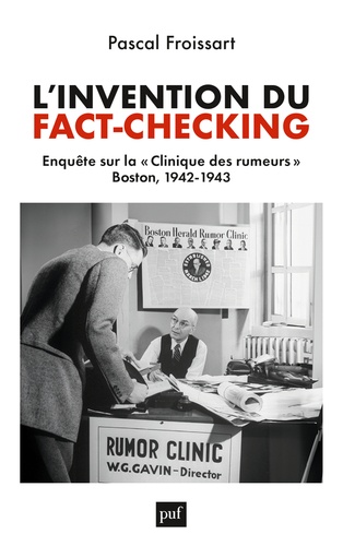 L'invention du fact-checking. Enquête sur la 