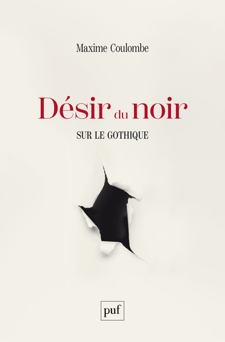 Désir du noir. Sur le gothique