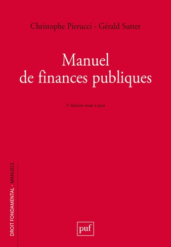 Manuel de finances publiques. 3e édition actualisée