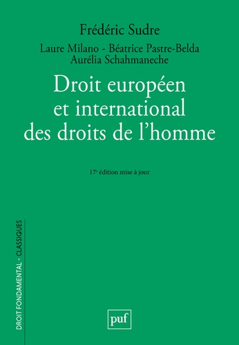 Droit européen et international des droits de l'homme. 17e édition