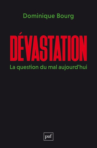 Dévastation. La question du mal aujourd'hui