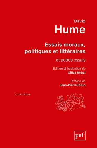 Essais moraux, politiques et littéraires. Et autres essais