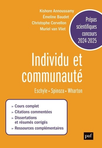 Individu et communauté. Eschyle, Spinoza et Wharton. Prépas scientifiques, concours, Edition 2024-2025