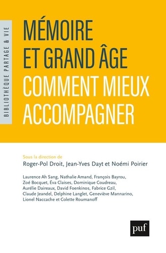 Mémoire et grand âge. Comment mieux accompagner