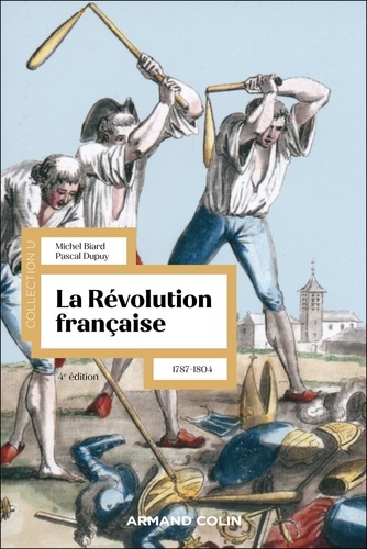 La Révolution française. 1787-1804, 4e édition