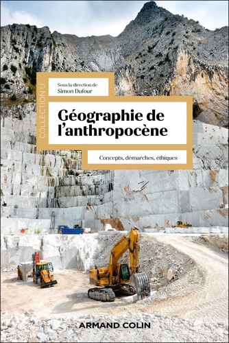 Géographie de l'anthropocène. Concepts, démarches et éthiques