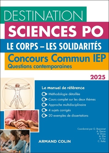 Le Corps ; Les solidarités. Concours commun IEP - Questions contemporaines, Edition 2025