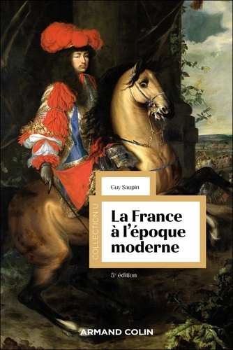 La France à l'époque moderne. 5e édition