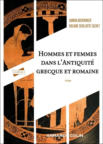 Hommes et femmes dans l'Antiquité grecque et romaine. 2e édition