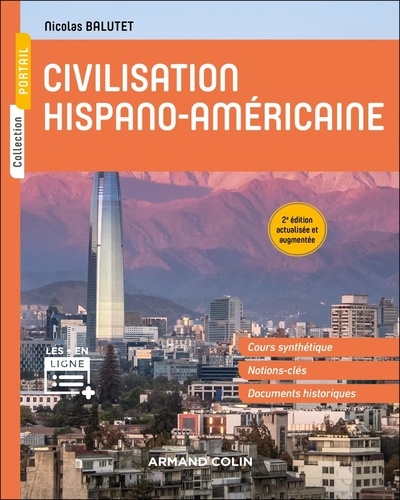 Civilisation hispano-américaine. 2e édition actualisée